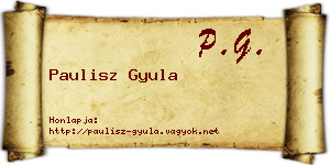 Paulisz Gyula névjegykártya